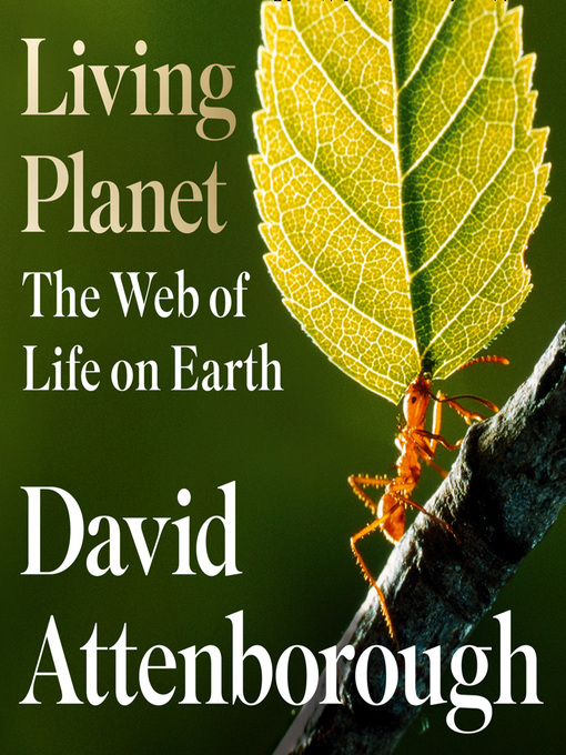 Title details for Living Planet by David Attenborough - Available